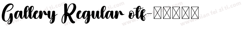 Gallery Regular otf字体转换